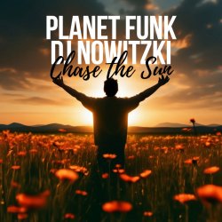 Мұқаба Planet Funk & DJ Nowitzki - Chase the Sun