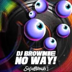 Мұқаба DJ Brownie - No Way!