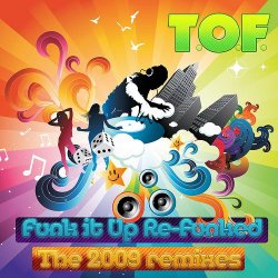 Мұқаба T.O.F. & Dj EL Rico - Refunk It Up