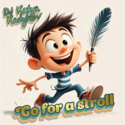 Мұқаба DJ Katya Kadykov - Go for a stroll (minatrix_FM_edition)