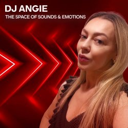 DJ ANGIE - The Space of Sounds & Emotions Podcast #13