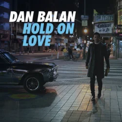 Мұқаба Dan Balan - Hold on Love