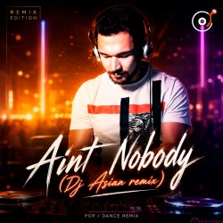 Мұқаба Aint Nobody (Dj Asian remix)