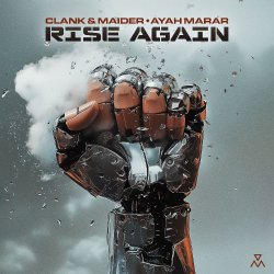 Мұқаба Clank & Maider, Ayah Marar - Rise Again