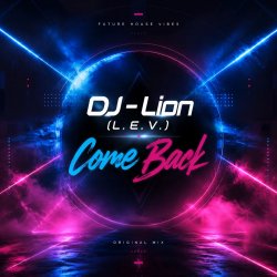 Мұқаба DJ-Lion- Л. Е. В. - Come back