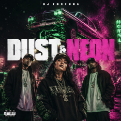 Мұқаба DJ FORTUNA - DUST & NEON