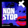 Мұқаба Tektronic - Non Stop Tektronic - Non Stop