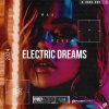 Мұқаба MaxRiven - Electric Dreams MaxRiven - Electric Dreams
