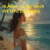 Мұқаба Dr.Alban - Its My Life (A LIFE STYLE juicy remix) Dr.Alban - Its My Life (A LIFE STYLE juicy remix)