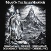 Мұқаба Sebastian Bach, Doug Aldrich, Bob Daisley - Man on the Silver Mountain Sebastian Bach, Doug Aldrich, Bob Daisley - Man on the Silver Mountain