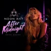 Мұқаба NEON RAY - After Midnight NEON RAY - After Midnight