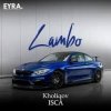 Kholiqov, ISCA - Lambo