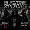 Мұқаба Angel-69 & Dead Inside & Последний Импульс - Electro Syndicate Angel-69 & Dead Inside & Последний Импульс - Electro Syndicate