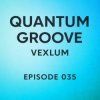 Мұқаба Vexlum - Quantum Groove 035 Vexlum - Quantum Groove 035