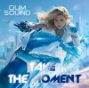 Мұқаба Oum Sound - Take the moment Oum Sound - Take the moment