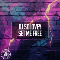 Мұқаба DJ Solovey - Set Me Free