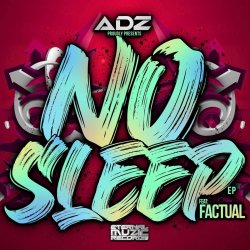 Мұқаба Dj Adz & Factual MC - No Sleep