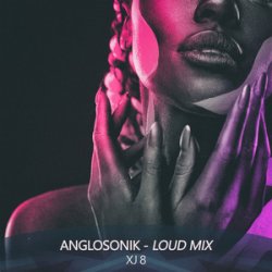 Мұқаба XJ 8 - Anglosonik (Loud Mix)