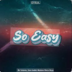 Мұқаба Mr Salama, Sara Hadid, Modern Disco Boys - So Easy ( New retro Mix 2026)