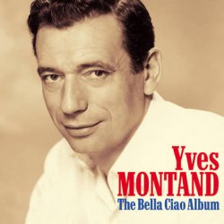 Мұқаба Yves Montand - Bella ciao