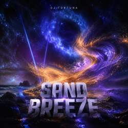 Мұқаба DJ FORTUNA - Sand Breeze