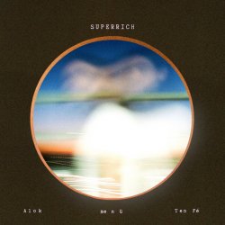 Мұқаба Alok, me n ü, Ten Fé - Superrich