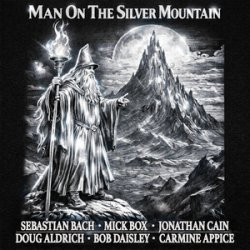 Мұқаба Sebastian Bach, Doug Aldrich, Bob Daisley - Man on the Silver Mountain