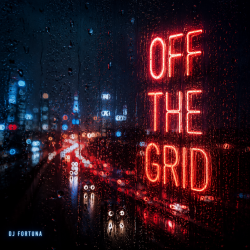 Мұқаба DJ FORTUNA - OFF THE GRID