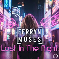 Мұқаба Ferryn & Moses - Lost In The Night (Extended Mix)