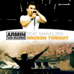 Мұқаба Armin van Buuren feat. VanVelzen - Broken Tonight (Radio Edit)