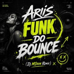Мұқаба FUNK DO BOUNCE (Dj M1ron Remix)