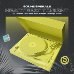 Мұқаба Soundsperale - Heartbeat Tonight  (Chunkee Intro Remix)