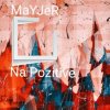 MaYJeR - Na pozitive