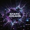 Мұқаба Vasilii CECEGOV & Atom - Static Dreams Vasilii CECEGOV & Atom - Static Dreams