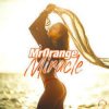 Мұқаба Mrorange - Miracle (Extended Mix) Mrorange - Miracle (Extended Mix)