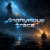 Мұқаба DJ-Lion- Л. Е. В. - Anonymous trace DJ-Lion- Л. Е. В. - Anonymous trace