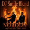 Мұқаба Aarne, Toxi$, Big Baby Tape x Kolya Funk - NOBODY (DJ SMILE MLS Blend) Aarne, Toxi$, Big Baby Tape x Kolya Funk - NOBODY (DJ SMILE MLS Blend)