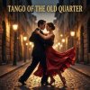 Мұқаба Vasilii CECEGOV & Atom - Tango of the Old Quarter Vasilii CECEGOV & Atom - Tango of the Old Quarter