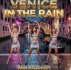 MelodiZenith - Venice in the Rain