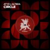 Мұқаба ATYO x ALTERA - Circle (Extended Mix) ATYO x ALTERA - Circle (Extended Mix)