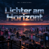 Мұқаба DJ FORTUNA - Lichter am Horizont DJ FORTUNA - Lichter am Horizont