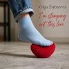 Мұқаба Olga Zubareva - I'm stomping out this love Olga Zubareva - I'm stomping out this love