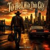 封面 MAKS & WAVE - To Hell With This City MAKS & WAVE - To Hell With This City