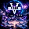 Cover Victor PROG - Magic Story (Radio Edit) Victor PROG - Magic Story (Radio Edit)