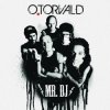 Мұқаба O.Torvald - Mr. DJ O.Torvald - Mr. DJ