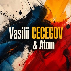 Мұқаба Vasilii CECEGOV & Atom - Любовь без возраста