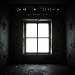 Мұқаба DJ-Lion- Л. Е. В. - White noise