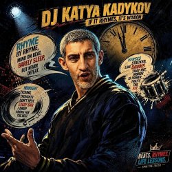 Мұқаба DJ Katya Kadykov - If it rhymes, it’s wisdom
