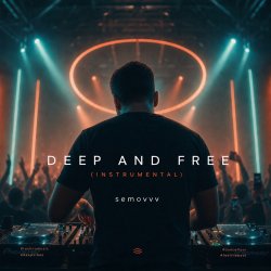 Мұқаба Semovvv - Deep and Free (Instrumental)