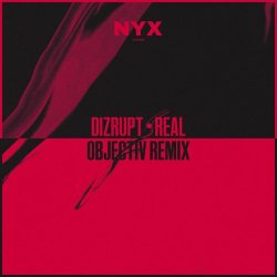 Мұқаба Dizrupt - Real (Objectiv Remix)